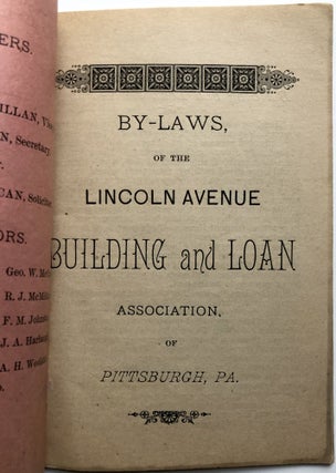 By-Laws of the Lincoln Avenue Building and Loan Association of Pittsburgh, Penn'a (1886)