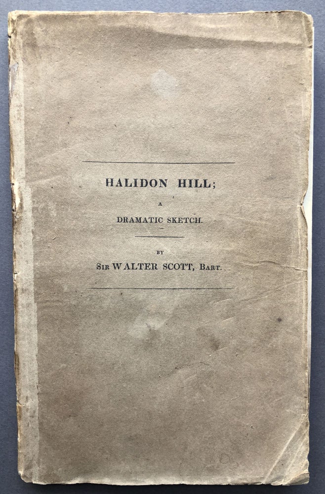 Item #H15712 Halidon Hill, a Dramatic Sketch. Sir Walter Scott.