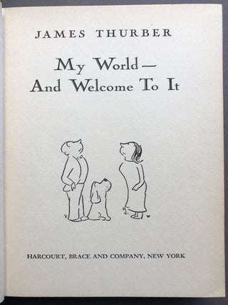 My World and Welcome to It: inscribed copy