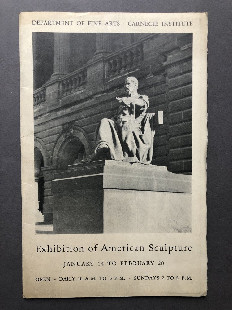 Item #H15779 Exhibition of American Sculpture catalog, 1941. Carnegie Institute.