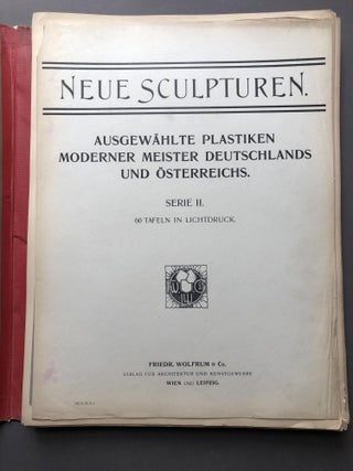 Neue Sculpturen; Ausgewählte Plastiken moderner Meister Deutschlands und Österreichs, Serie II: 60 Tafeln in Lichtdruck