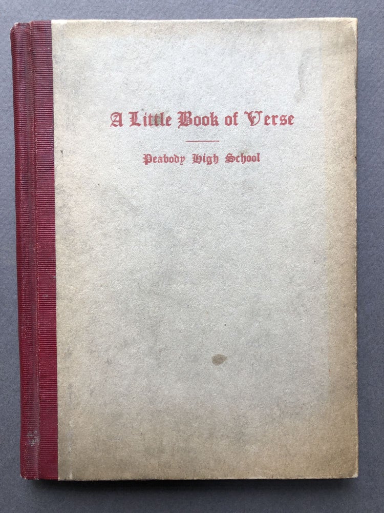 Item #H15841 A Little Book of Verse, Peabody High School. Malcolm Cowley.