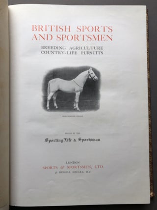 British Sports and Sportsmen: Breeding, Agriculture, Country-Life Pursuits