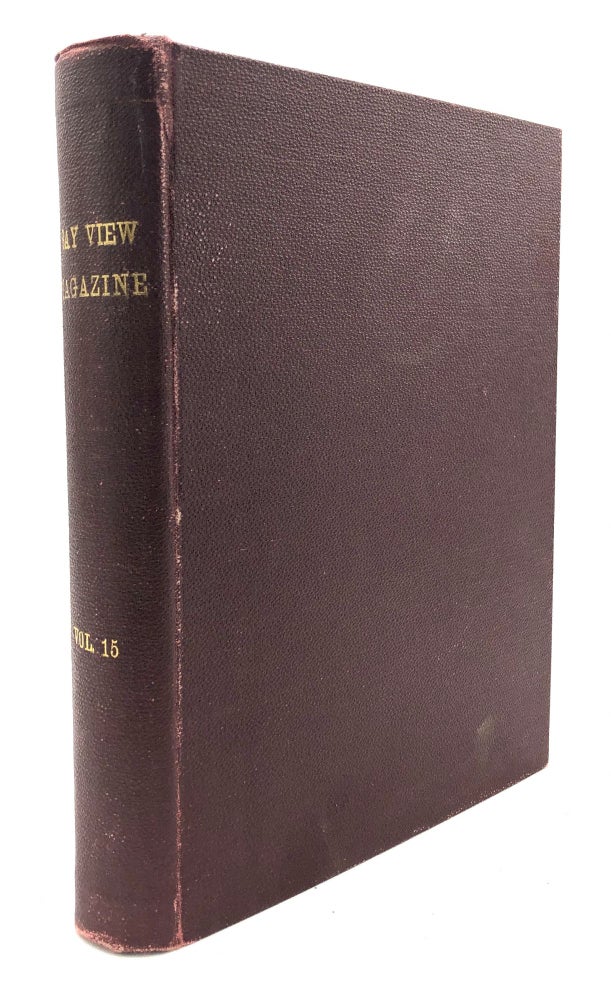 Item #H15898 The Bay View Magazine, Vol. 15 nos. 1-8, October 1907 - May 1908, bound volume. Methodist Camp Meeting Movement, Chautauqua Movement.