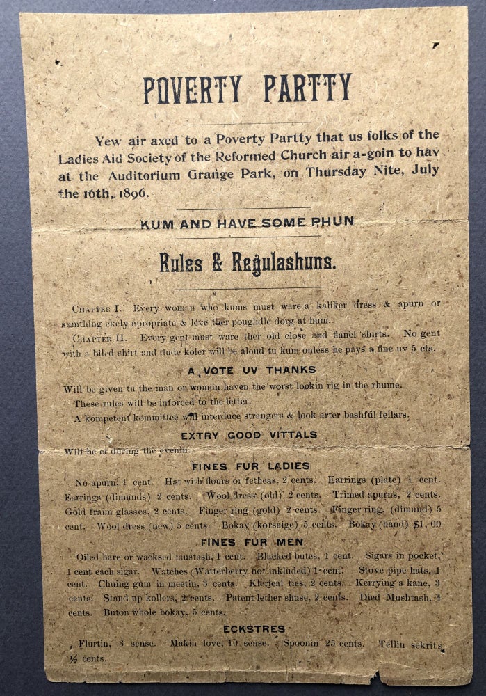Item #H15903 Gilded Age "Poverty Party" invitation in Dialect: Poverty Partty; Yew air axed to a Poverty Partty that us folks of the Ladies Aid Society of the Reformed Church air a=goin to have at the Auditorium Grange Park, on Thursday Nite, July the 10th, 1896