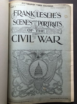 Item #H15931 Frank Leslie's Scenes and Portraits of the Civil War -- bound from original parts