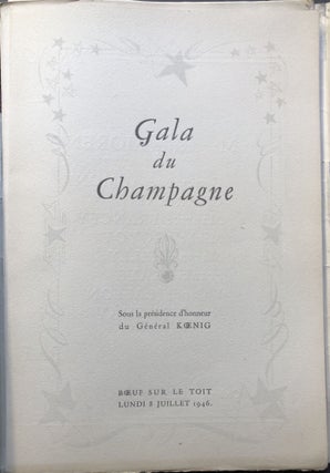 Souvenir program: Gala du Champagne, sous la presidence d'honneur du General Koenig, Boeuf sur le Toit, Lundi 8 Juillet 1946