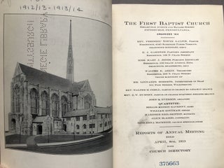 Annual Report of the First Baptist Church of Pittsburgh, 2 volumes: 1912-1913; 1913-1914