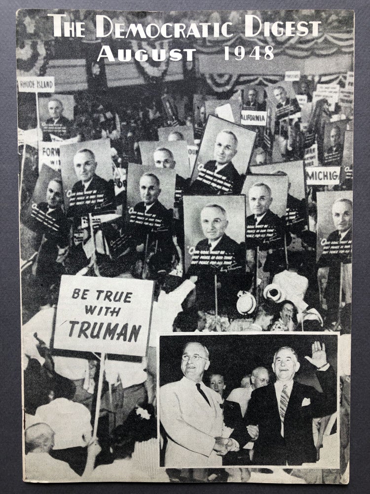 Item #H15995 The Democratic Digest, August 1948, Truman campaign issue with Democratic Party Platform. Democratic Party.