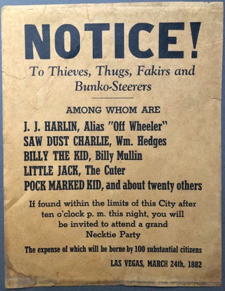 Item #H15997 Old flyer: Las Vegas, 1882...NOTICE! To Thieves, Thugs, Fakirs and Bunko-Steerers,...