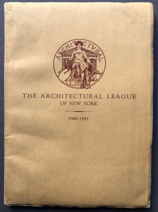 Item #H16254 The Architectural League of New York, 1940-1941 Constitution and By-laws and the...