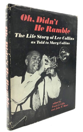 Item #H16385 Oh, Didn't He Ramble, the life story of Lee Collins -- owned by Little Brother...