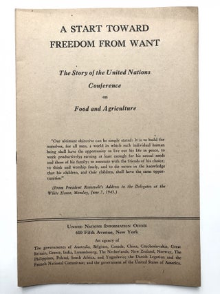 Item #H16458 A Start toward Freedom from Want, the story of the United Nations conference on food...