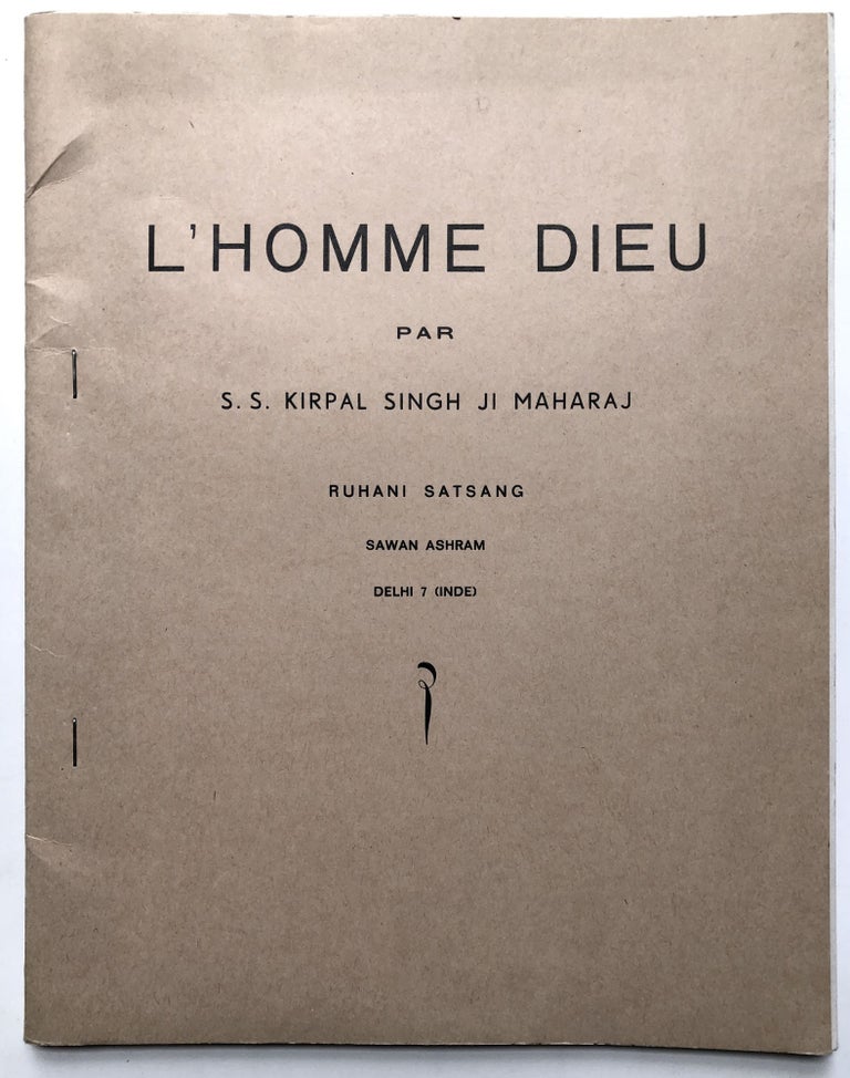 Item #H16502 L'Homme Dieu [Ruhani Satsang]. S. S. Kirpal Singh Ji Maharaj.