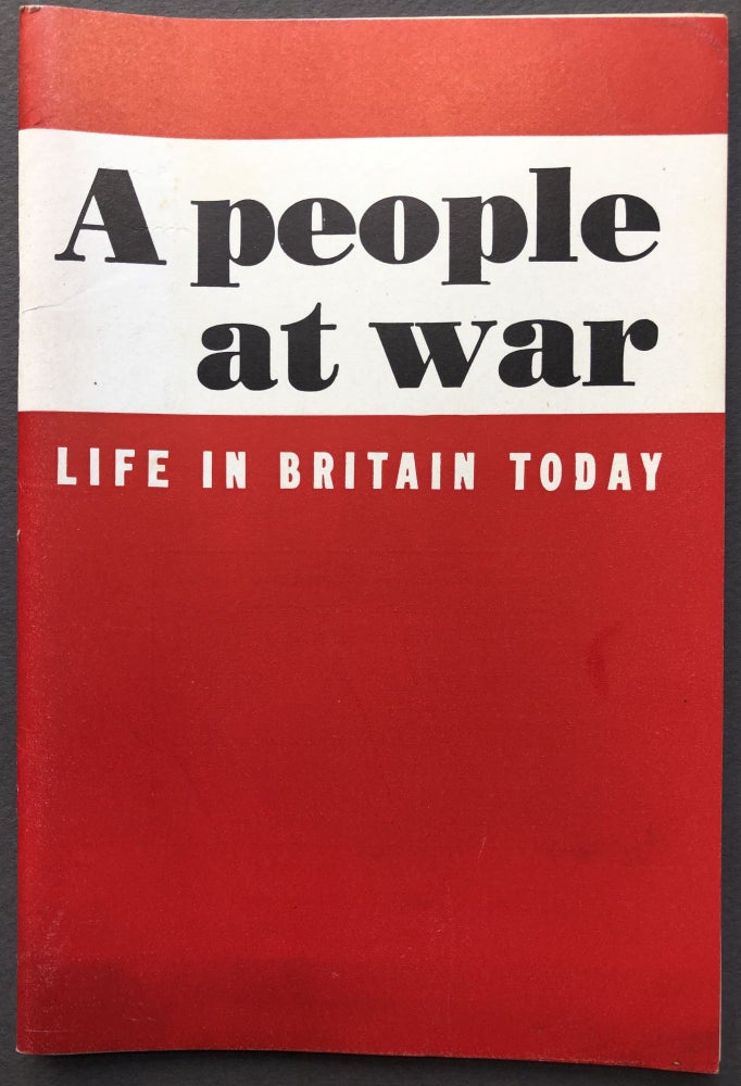 Item #H16565 A People At War: Life in Britain Today (1943). British Information Services.