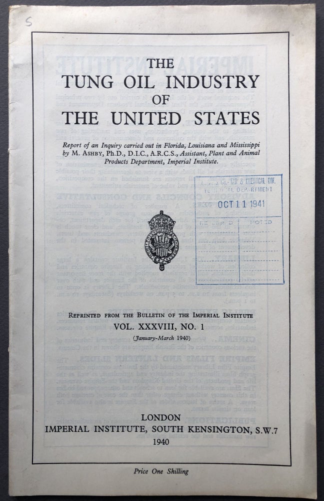 Item #H16576 The Tung Oil Industry of the United States. M. Ashby.