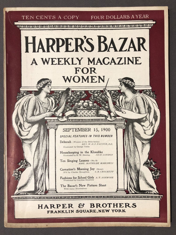Item #H16648 Harper's Bazar, a Weekly Magazine for Women, September 15, 1900. Sarah Grand Jack London.