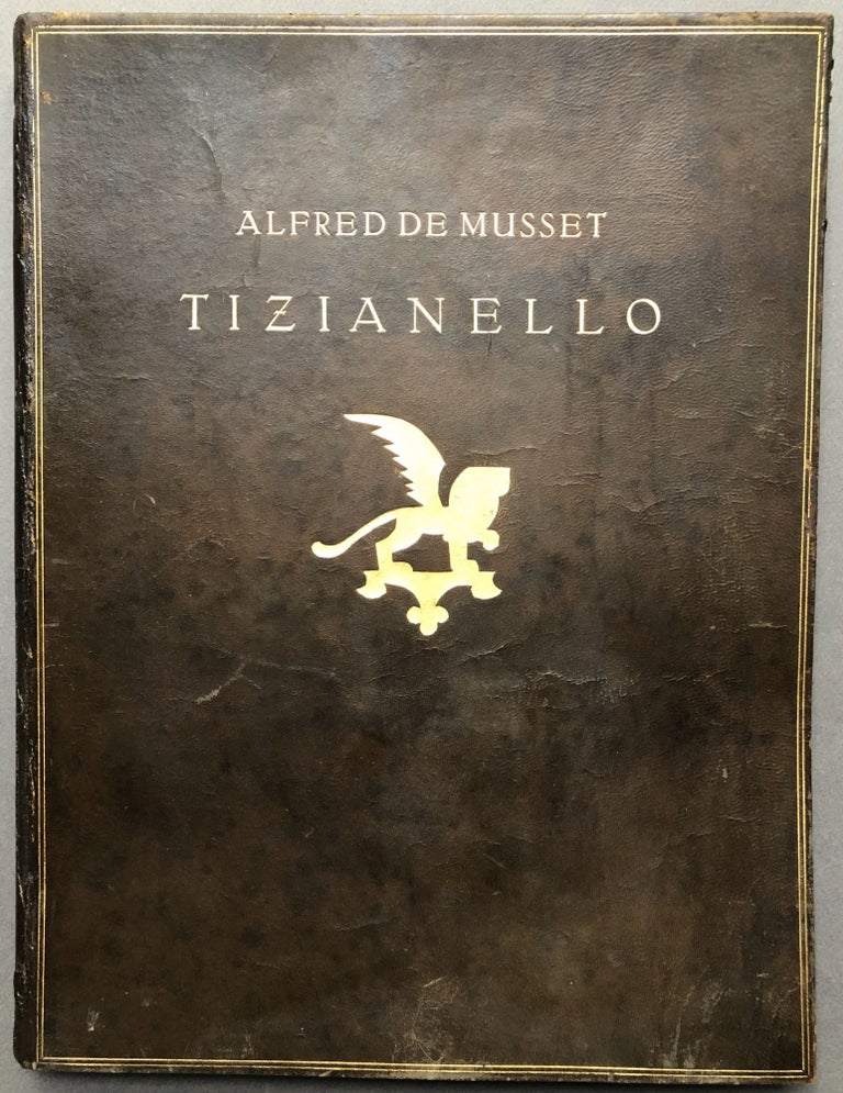 Item #H16667 Tizianello, Eine Novelle...mit 6 Radierung von F. Heubner. Alfred de Musset, Fritz Heubner.