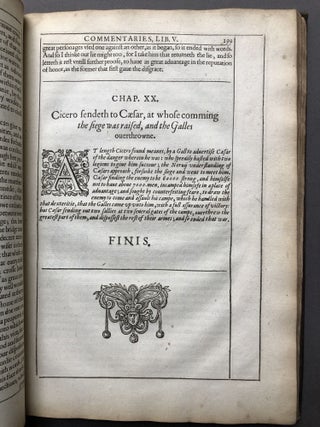 Observations Upon Caesars Commentaries, setting forth the Practice of the Art militarie in the time of th Romaine Empire for the better direction of our moderne Warres