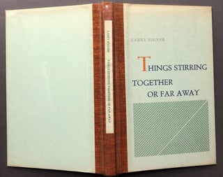 Item #H16676 Things Stirring Together or Far Away. Larry Eigner