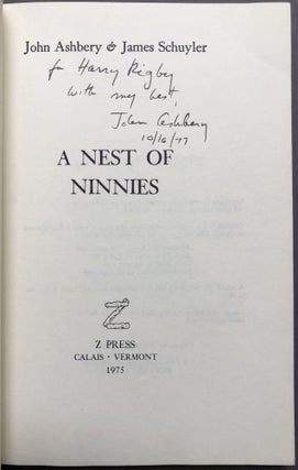 A Nest of Ninnies -- inscribed by Ashbery to Harry Rigby (Tony award winning writer-producer)