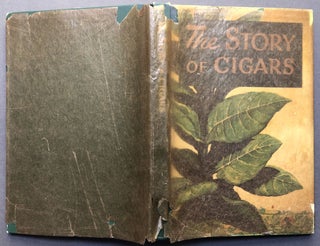 Item #H16788 The Story of Cigars. The Cigar Institute of America