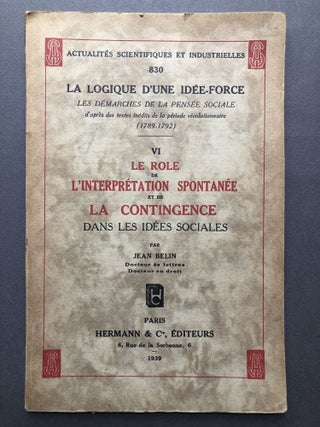 Item #H16809 Le Role L'Interpretation Spontanée et de La Contengence dans les Idées Sociales....