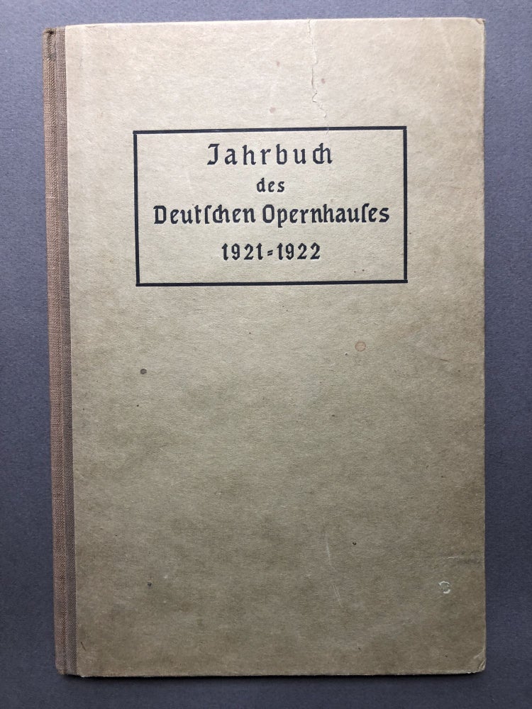Item #H16914 Jahrbuch des Deutschen Opernhauses in Charlottenburg, Zweiter Jahrgang, 1921-1922. Erich Kohrer, heraus.