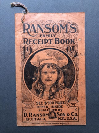 Item #H16916 Ransom's Family Receipt Book, 1905. D. Ransom, Buffalo Son
