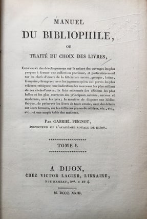 Item #H1693 Manuel du bibliophile, ou Traité du choix des livres, contenant des développemens...