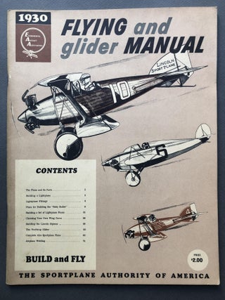 Item #H16945 1930 Flying and Glider Manual. S. H. "Wes" Schmid, Paul Poberezny