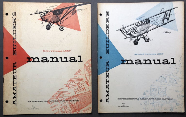 Item #H16954 Amateur Builder's Manual, First and Second Volumes, 1957, Experimental Aircraft Association. Paul H. Poberezny.