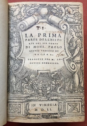 Item #H1819 La Prima Parte Dell'Historie del Suo Tempo di Mons. Paolo Giovio Vescovo di Nocera....