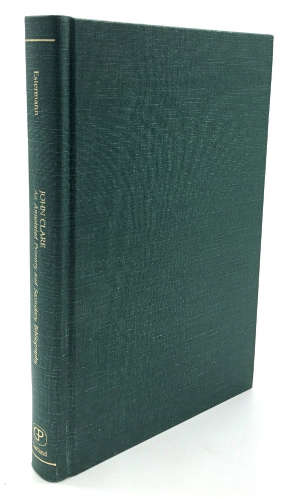 Item #H18349 John Clare, an Annotated Primary and Secondary Bibliography. Barbara Estermann.