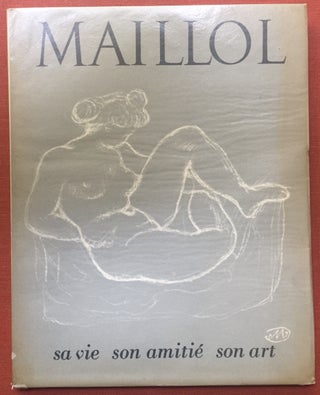 Item #H1846 Maillol Mon Ami. Maillol, Pierre Camo