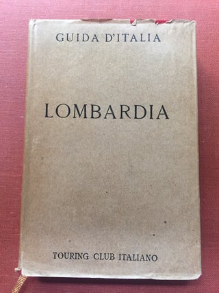 Item #H1854 Guide d'Italia del Touring Club Italiano: LOMBARDIA (ECCETTO MILANO E LAGHI). N/a
