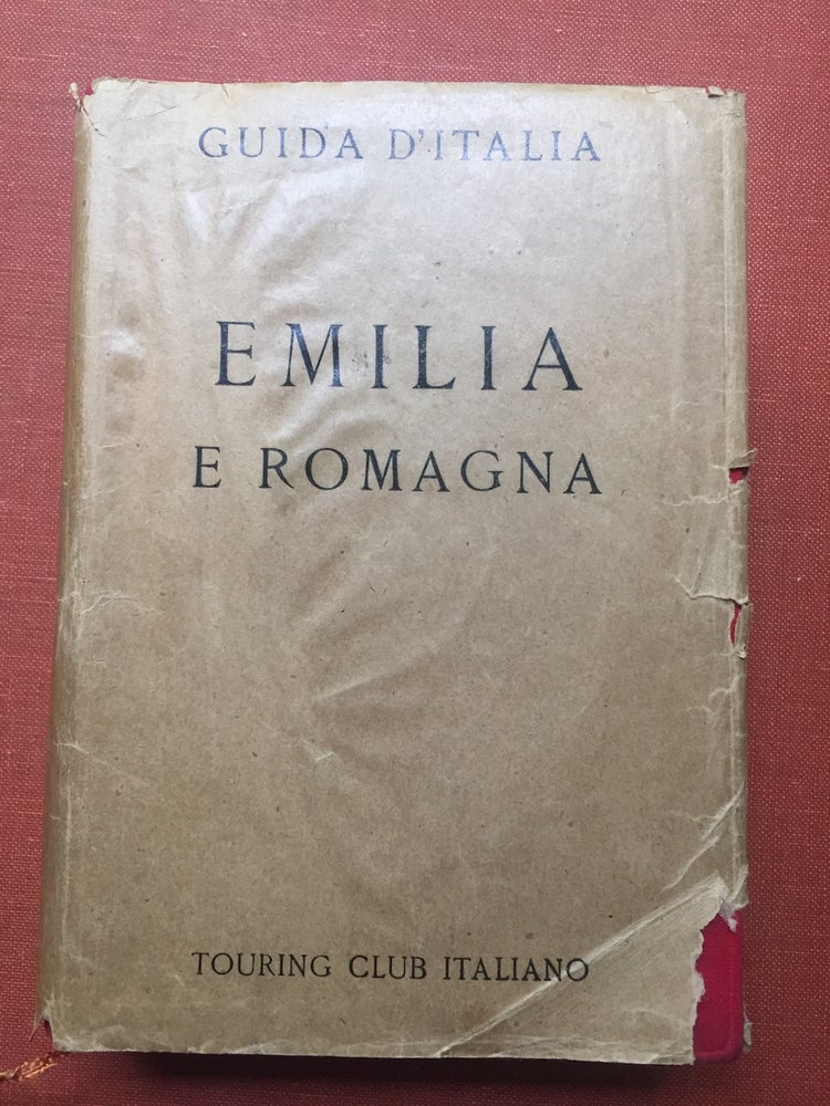 Item #H1855 Guide d'Italia del Touring Club Italiano: EMILIA E ROMAGNA. N/a.