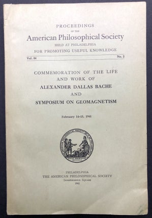 Item #H18707 Commemoration Of The Life And Work of Alexander Dallas Bache And Symposium on...