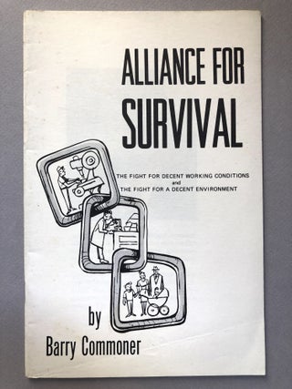 Item #H19107 Alliance for Survival, the fight or decent working conditions and the fight for a...