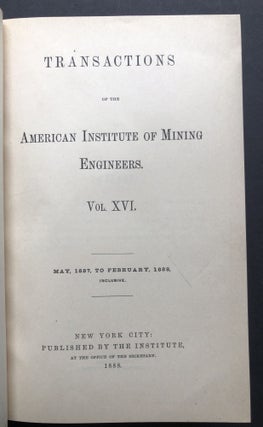 Transactions of the American Institute of Mining Engineers, Vol. XVI, May 1887 - February 1888