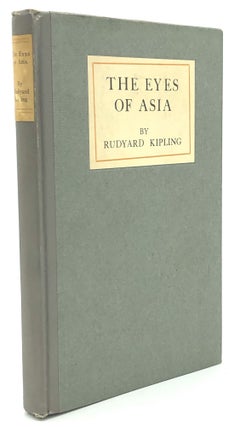 Item #H20673 The Eyes of Asia. Rudyard Kipling