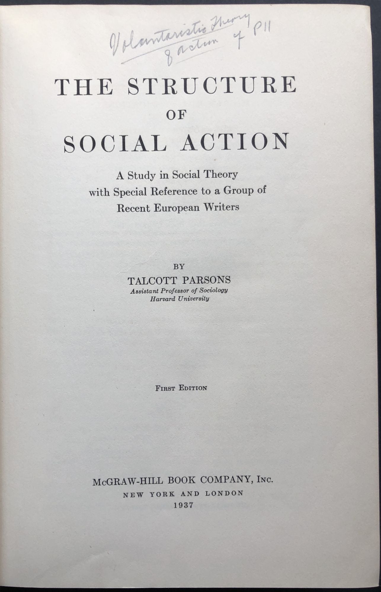 The Structure Of Social Action | Talcott Parsons | First Printing