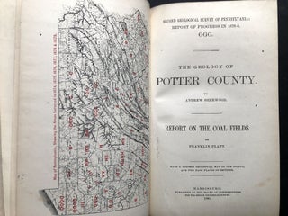 The Geology of Potter County, and Report on the Coal Fields, Second Geological Survey of Pennsylvania, Report of Progress 1876-1879