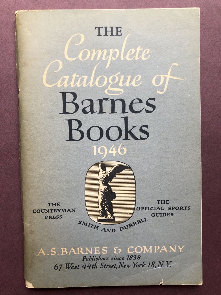 Item #H22671 The Complete Catalogue of Barnes Books, 1946. A. S. Barnes, Company.
