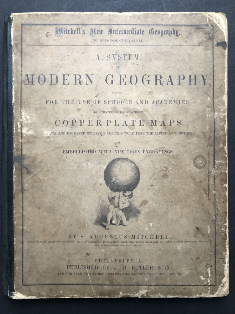 Item #H22780 A System of Modern Geography. Augustus Mitchell.