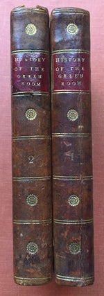 The Secret History of the Green Room (2 volumes, 1792), Containing Authentic and Entertaining Memoirs of the Actors and Actresses in the Three Theatres Royal