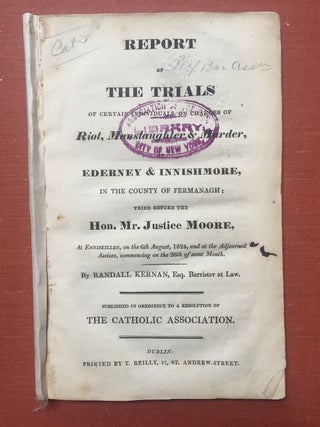 Item #H2376 Report of the trials of certain individuals on charges of riot, manslaughter &...