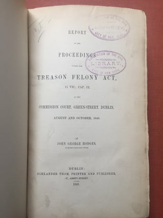 Item #H2378 Report of the proceedings under the Treason Felony Act, II Vic., Cap. 12, at the...