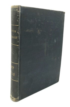 Item #H24410 The American Naturalist, Vol. LI (51), 1917, bound volume with Morgan's "The Theory...