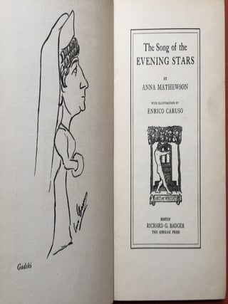 The Song of the Evening Stars, with illiustrations by Enrico Caruso (First edition, 1911, inscribed by Mathewson with 12-line poem)